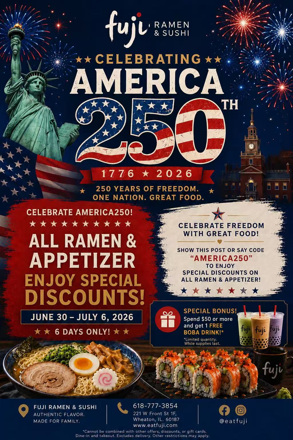 Fuji Ramen & Sushi America 250 promo (6/30-7/6): ramen/appetizer discounts + free boba with $50+ spend.